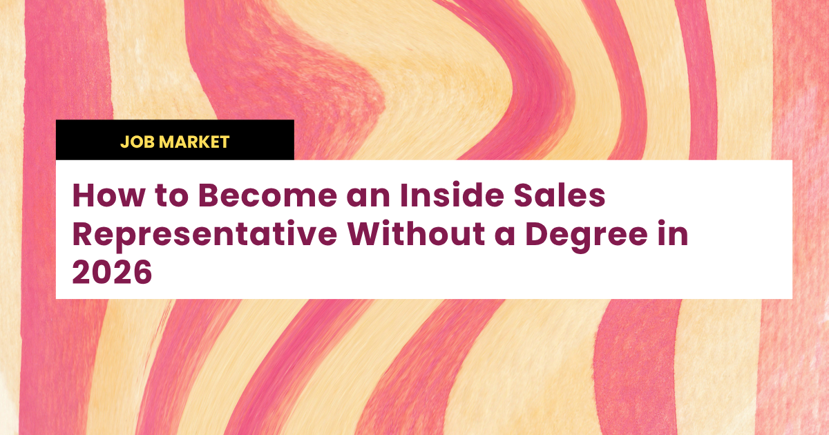 How to Become an Inside Sales Representative Without a Degree